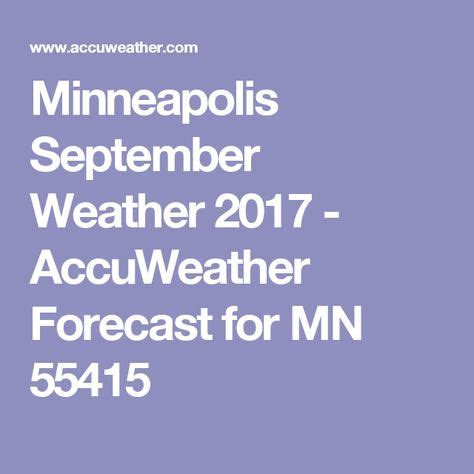 Includes the high, RealFeel, precipitation, sunrise & sunset times, as well as historical weather for that particular date. . Accuweather for minneapolis minnesota